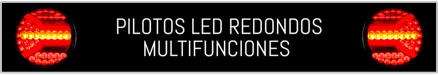Pilotos LED Redondos traseros Tres Funciones Homologados
