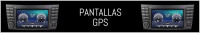 PANTALLAS GPS