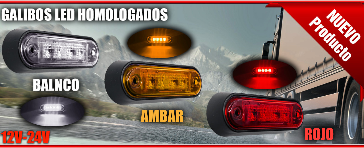 Gálibos LED Disponible en Tres Colores Blancos Ámbar Rojos 12v 24v Homologados